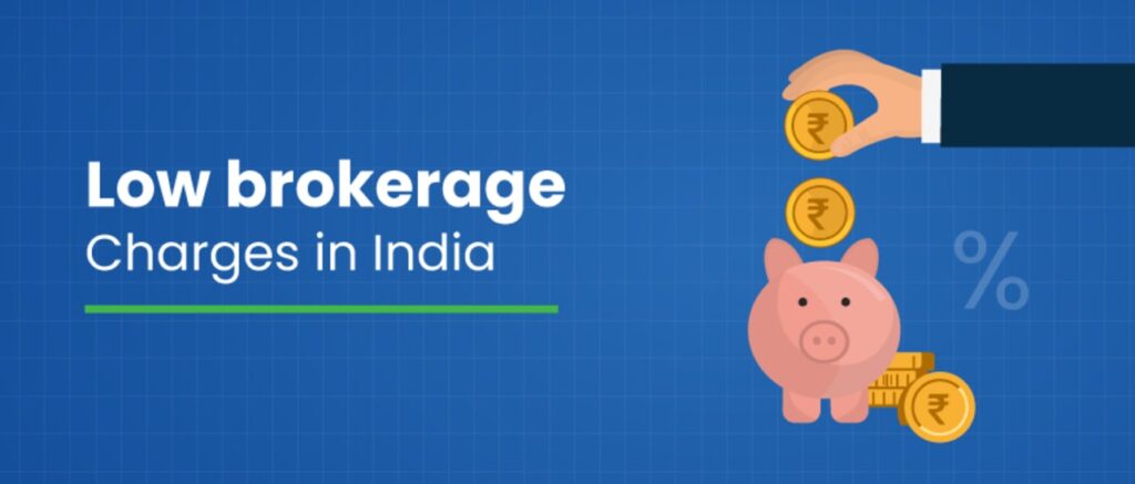 Lowest Brokerage in India
