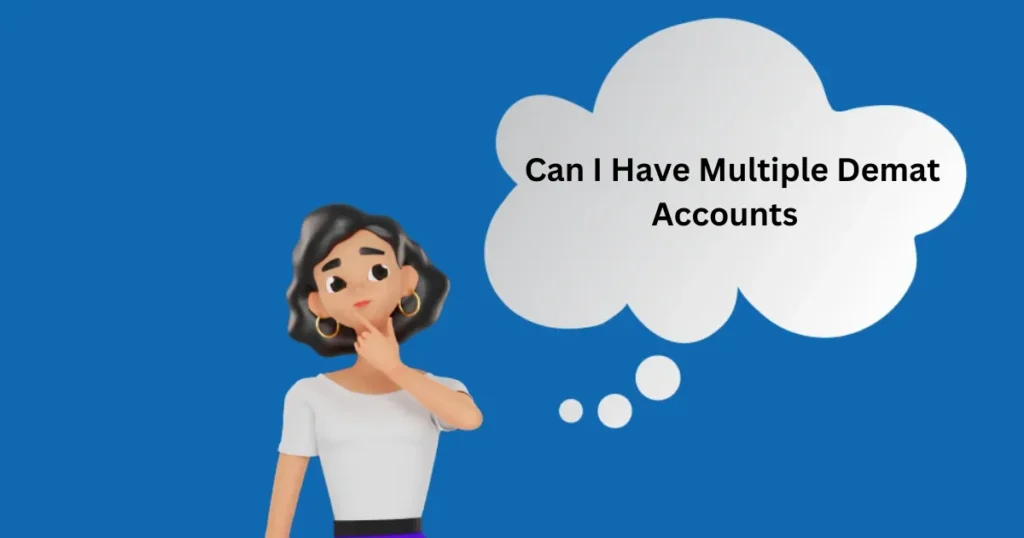 Can You Have Two Demat Accounts with the Same Broker