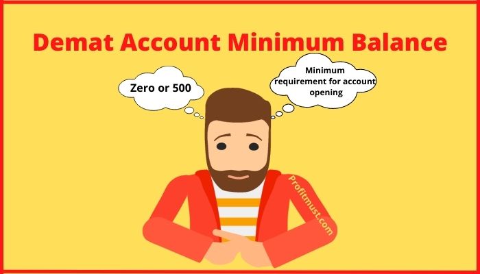 Minimum Balance Required in a Demat Account